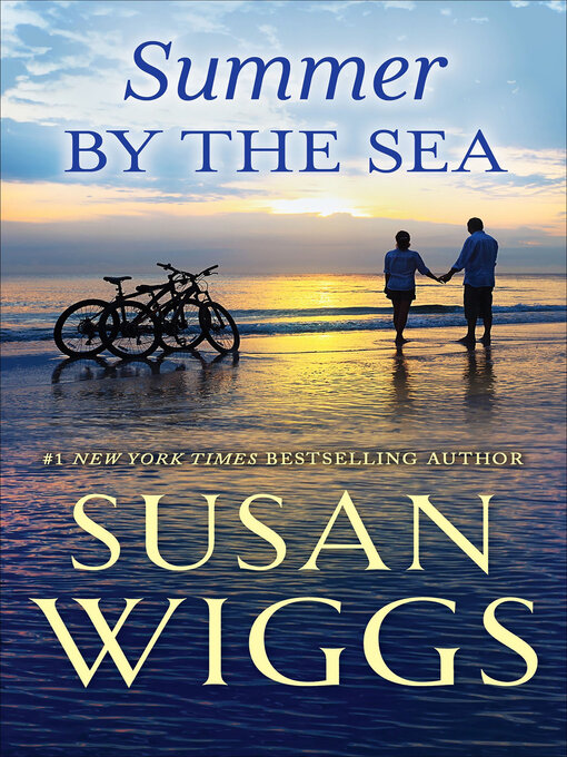 Title details for Summer by the Sea by Susan Wiggs - Available